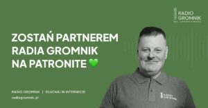 Zostań partnerem radia Gromnik na Patronite